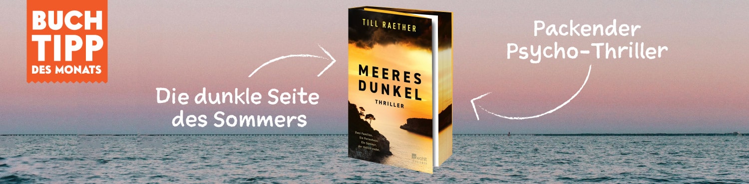 Buchtipp des Monats ist "Meeresdunkel" von Till Raether